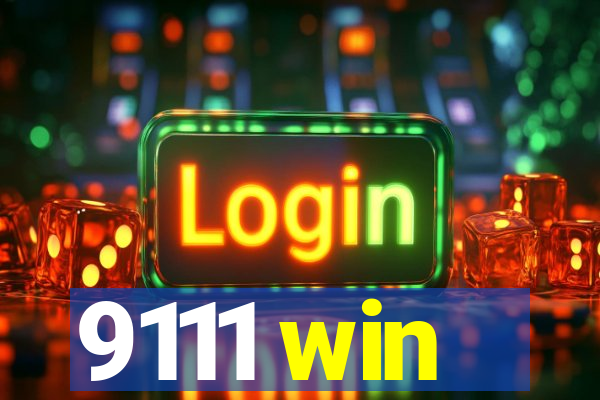 9111 win